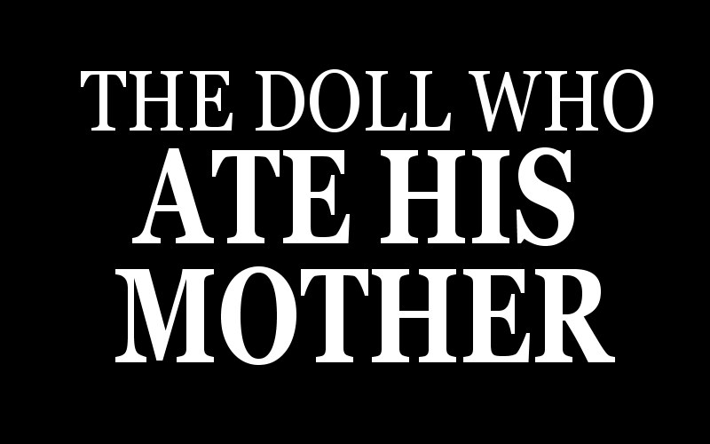 the-doll-who-aet-his-mother-ramsy.png